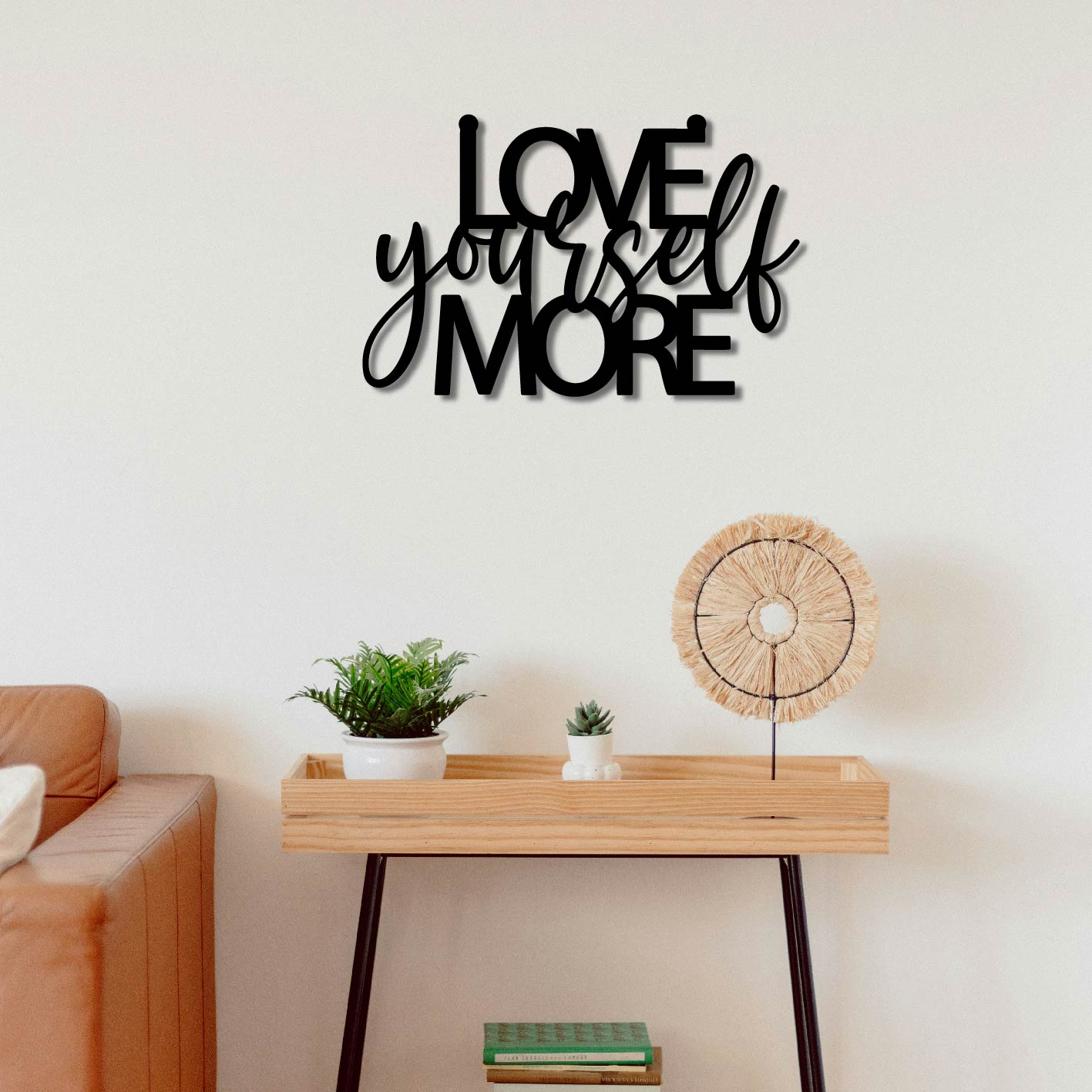 LOVE YOURSELF MORE METAL WALL ART
