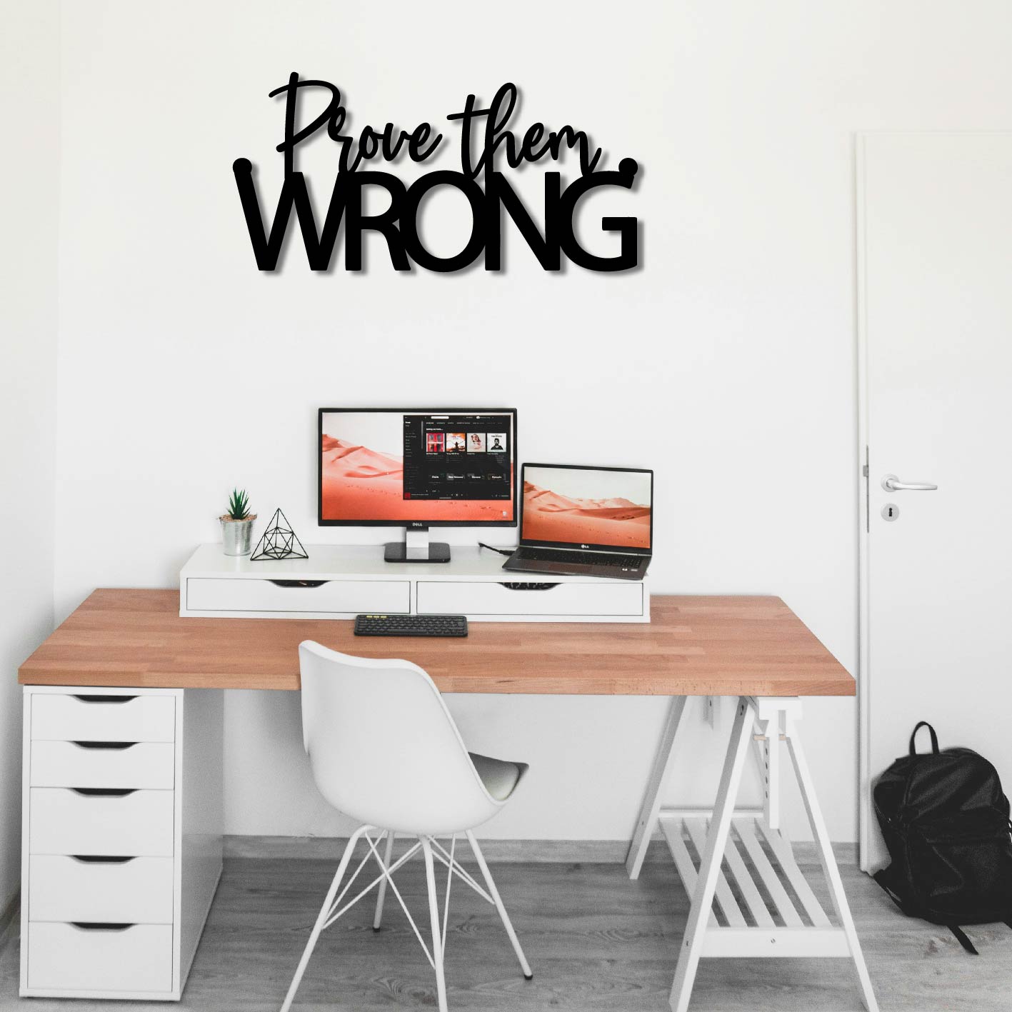 PROVE THEM WRONG METAL WALL ART