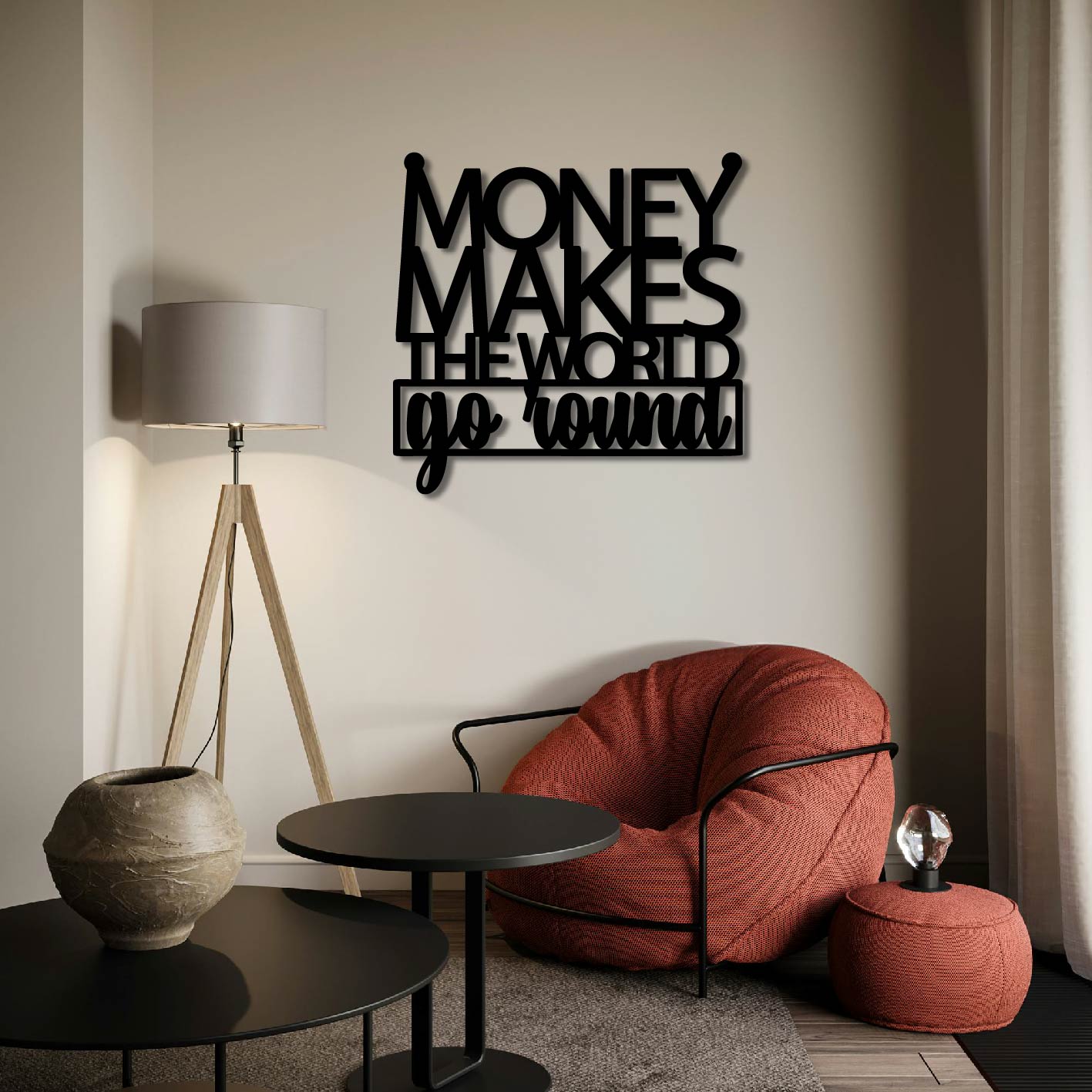 MONEY MAKES THE WORLD GO ROUND METAL WALL ART