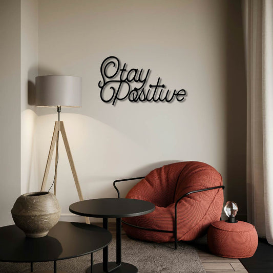 STAY POSITIVE METAL WALL ART